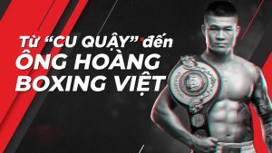 Tiểu Sử Trương Đình Hoàng – “Nam Vương” Boxing Số 1 Việt Nam